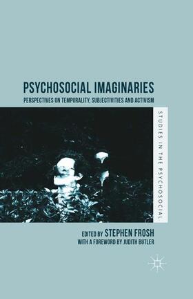 Frosh |  Psychosocial Imaginaries | Buch |  Sack Fachmedien