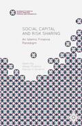 Mirakhor / Ng / Ibrahim |  Social Capital and Risk Sharing | Buch |  Sack Fachmedien