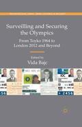 Bajc |  Surveilling and Securing the Olympics | Buch |  Sack Fachmedien