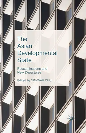 Chu |  The Asian Developmental State | Buch |  Sack Fachmedien