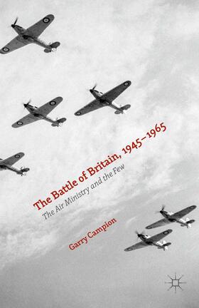 Campion | The Battle of Britain, 1945-1965 | Buch | 978-1-349-57415-5 | sack.de