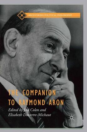 Dutartre-Michaut / Colen | The Companion to Raymond Aron | Buch | 978-1-349-57463-6 | sack.de