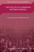 Petras / Robles / Veltmeyer |  The Politics of Agrarian Reform in Brazil | Buch |  Sack Fachmedien