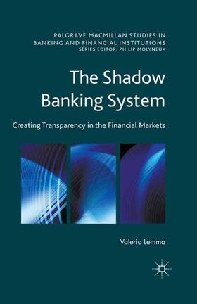 Lemma | The Shadow Banking System | Buch | 978-1-349-57812-2 | sack.de
