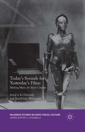 Wallengren / Donnelly |  Today's Sounds for Yesterday's Films | Buch |  Sack Fachmedien