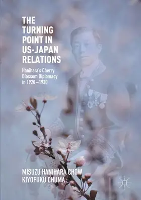 Chuma / Chow |  The Turning Point in US-Japan Relations | Buch |  Sack Fachmedien