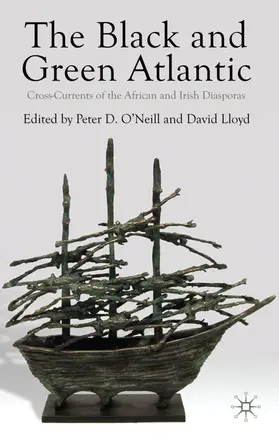O'Neill / Lloyd |  The Black and Green Atlantic | Buch |  Sack Fachmedien