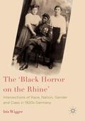 Wigger |  The 'Black Horror on the Rhine' | Buch |  Sack Fachmedien