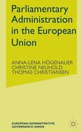 Högenauer / Neuhold / Christiansen |  Parliamentary Administrations in the European Union | Buch |  Sack Fachmedien
