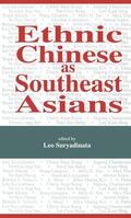 NA |  Ethnic Chinese As Southeast Asians | Buch |  Sack Fachmedien