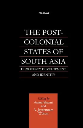 NA |  The Post-Colonial States of South Asia | Buch |  Sack Fachmedien