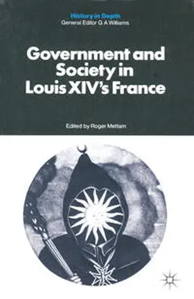 Mettam |  Government and Society in Louis XIV's France | eBook | Sack Fachmedien