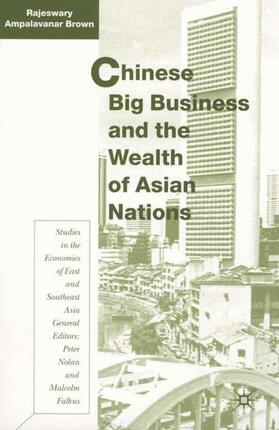 Brown |  Chinese Big Business and the Wealth of Asian Nations | Buch |  Sack Fachmedien