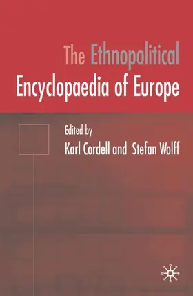 Wolff / Cordell |  Ethnopolitical Encyclopaedia of Europe | Buch |  Sack Fachmedien