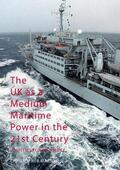 Martin |  The UK as a Medium Maritime Power in the 21st Century | Buch |  Sack Fachmedien