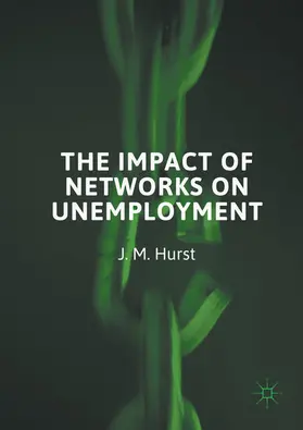 Hurst |  The Impact of Networks on Unemployment | eBook | Sack Fachmedien