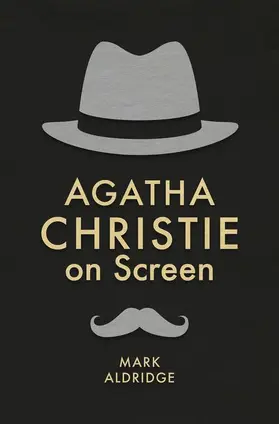 Aldridge |  Agatha Christie on Screen | Buch |  Sack Fachmedien