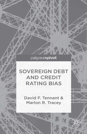 Tennant / Tracey | Sovereign Debt and Rating Agency Bias | Buch | sack.de