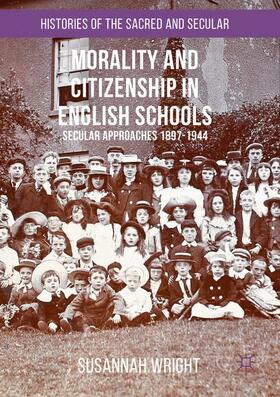 Wright | Morality and Citizenship in English Schools | Buch | 978-1-349-67994-2 | sack.de