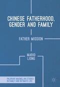 Liong |  Chinese Fatherhood, Gender and Family | Buch |  Sack Fachmedien