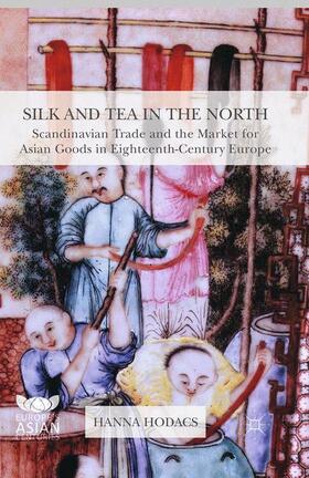 Hodacs | Silk and Tea in the North | Buch | sack.de