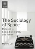 Löw |  The Sociology of Space | Buch |  Sack Fachmedien