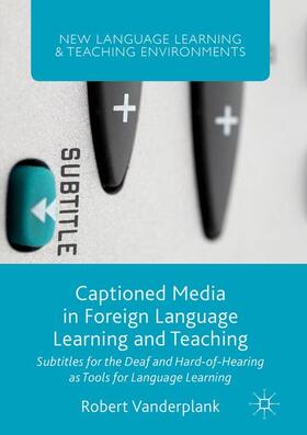 Vanderplank |  Captioned Media in Foreign Language Learning and Teaching | Buch |  Sack Fachmedien