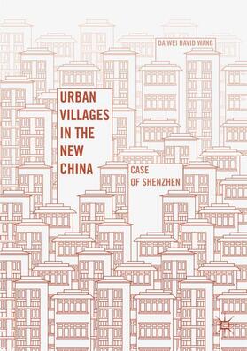Wang | Urban Villages in the New China | Buch | 978-1-349-70017-2 | sack.de