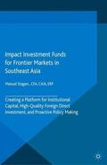 Stagars |  Impact Investment Funds for Frontier Markets in Southeast Asia | Buch |  Sack Fachmedien