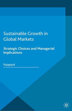 Rajagopal | Sustainable Growth in Global Markets | Buch | sack.de