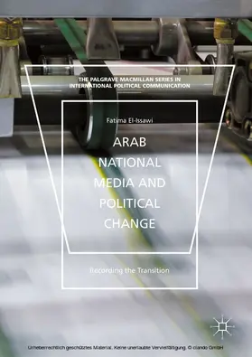 El-Issawi | Arab National Media and Political Change | E-Book | www.sack.de
