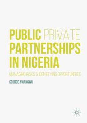 Nwangwu | Nwangwu, G: Public Private Partnerships in Nigeria | Buch | sack.de