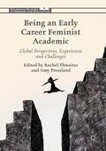 Pressland / Thwaites |  Being an Early Career Feminist Academic | Buch |  Sack Fachmedien