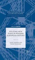 Rousseaux / Campion |  POLICING NEW RISKS IN MODERN E | Buch |  Sack Fachmedien