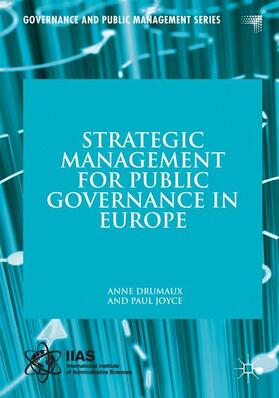 Joyce / Drumaux | Strategic Management for Public Governance in Europe | Buch | 978-1-349-71449-0 | sack.de