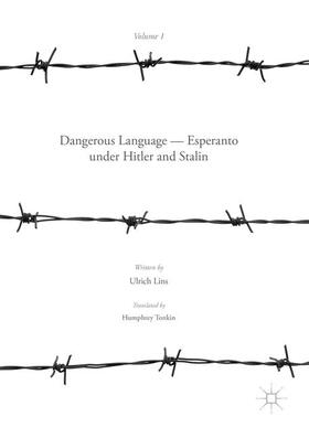 Lins | Dangerous Language ¿ Esperanto under Hitler and Stalin | Buch | sack.de