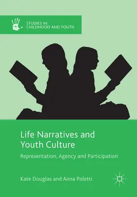 Poletti / Douglas |  Life Narratives and Youth Culture | Buch |  Sack Fachmedien