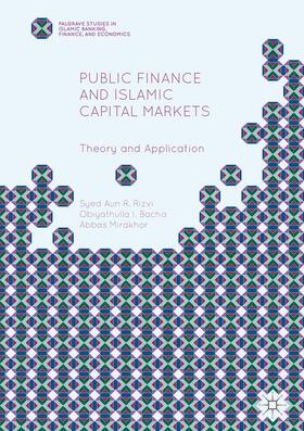 Rizvi / Mirakhor / Bacha |  Public Finance and Islamic Capital Markets | Buch |  Sack Fachmedien