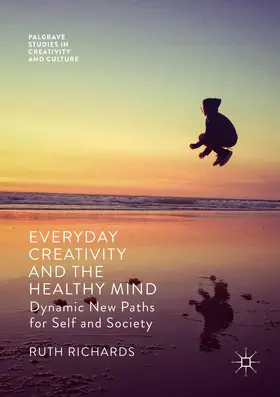 Richards |  Everyday Creativity and the Healthy Mind | Buch |  Sack Fachmedien