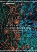 Simek |  Hunger and Irony in the French Caribbean | Buch |  Sack Fachmedien
