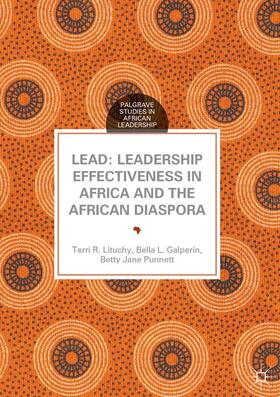 Lituchy / Punnett / Galperin |  LEAD: Leadership Effectiveness in Africa and the African Diaspora | Buch |  Sack Fachmedien