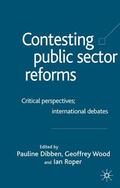 Wood / Dibben / James |  Contesting Public Sector Reforms | Buch |  Sack Fachmedien