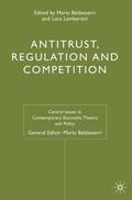 Lambertini / Baldassarri |  Antitrust, Regulation and Competition | Buch |  Sack Fachmedien