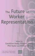 Healy / Brown / Heery |  Future of Worker Representation | Buch |  Sack Fachmedien