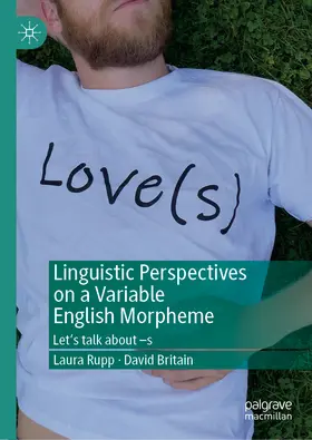 Rupp / Britain |  Linguistic Perspectives on a Variable English Morpheme | eBook | Sack Fachmedien