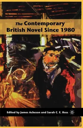 Acheson / Ross |  The Contemporary British Novel Since 1980 | eBook | Sack Fachmedien