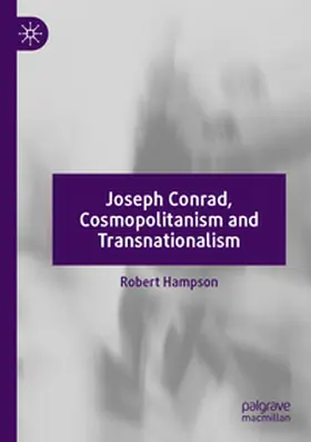 Hampson |  Joseph Conrad, Cosmopolitanism and Transnationalism | Buch |  Sack Fachmedien