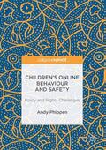 Phippen |  Children¿s Online Behaviour and Safety | Buch |  Sack Fachmedien