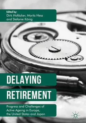 Hofäcker / König / Hess |  Delaying Retirement | Buch |  Sack Fachmedien