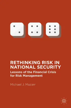 Mazarr | Rethinking Risk in National Security | E-Book | sack.de